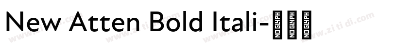 New Atten Bold Itali字体转换